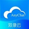 AnyChat双录云 