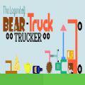 The Legend of Bear-Truck Trucker
